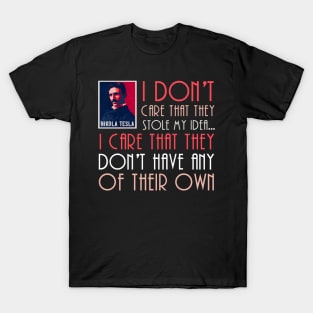 Unsung hero Nikola Tesla, quotes by Nikola Tesla T-Shirt